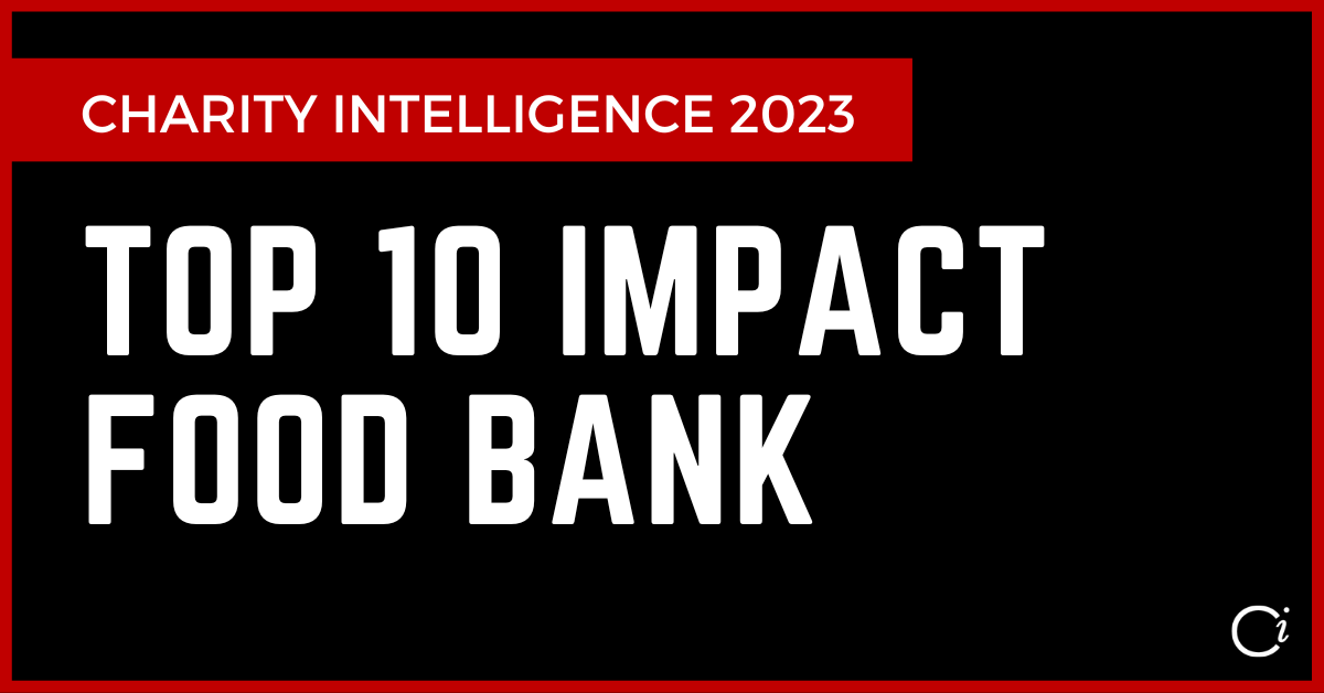 Charity Intelligence Top 10 Impact Food Bank 2023